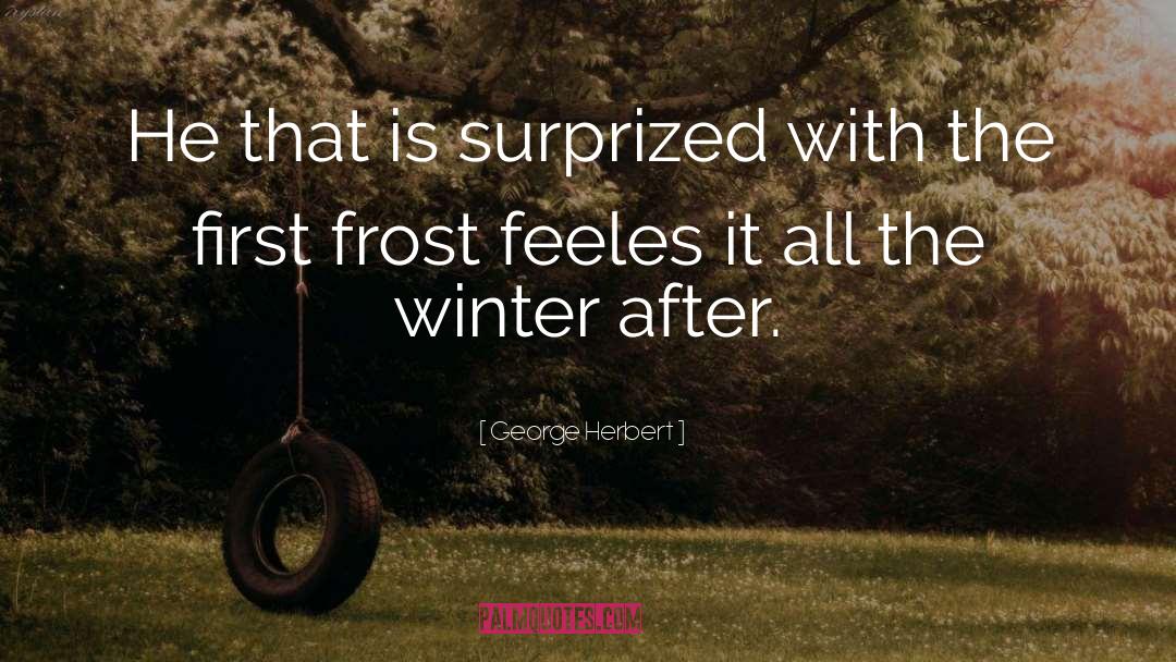 First Frost quotes by George Herbert