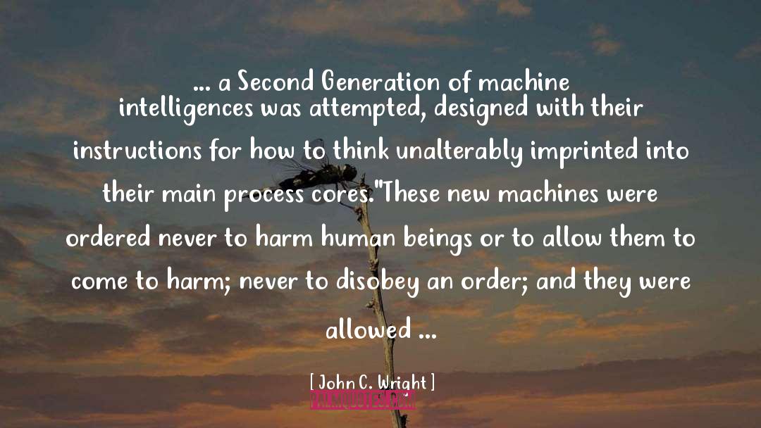 First Generation quotes by John C. Wright