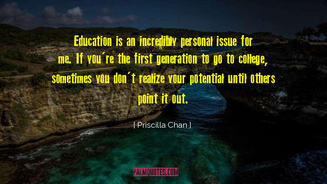 First Generation quotes by Priscilla Chan