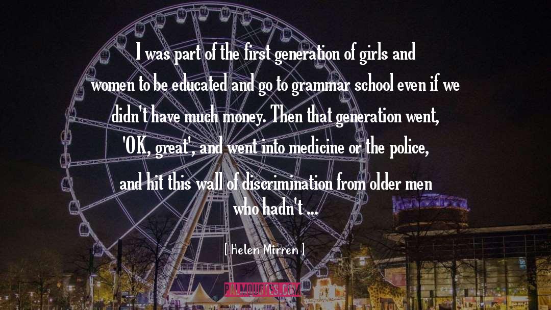 First Generation quotes by Helen Mirren