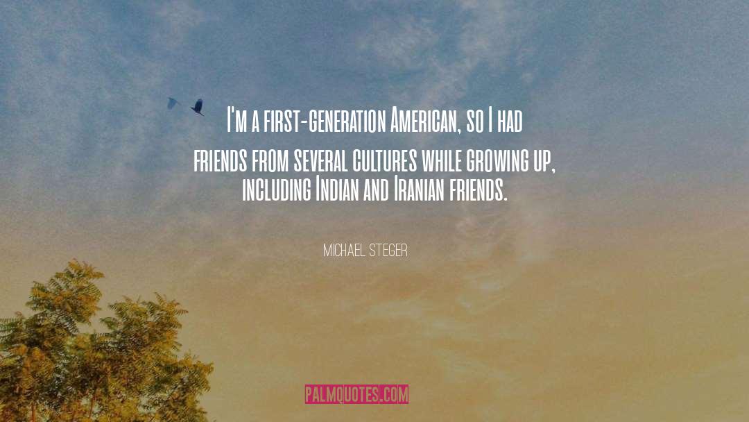 First Generation quotes by Michael Steger