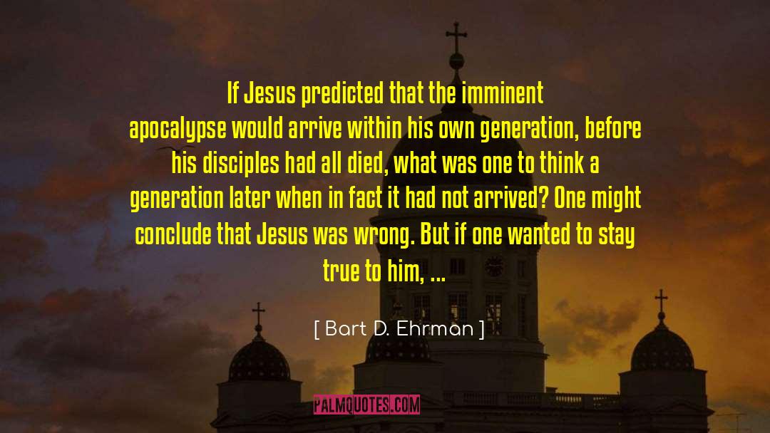 First Generation quotes by Bart D. Ehrman