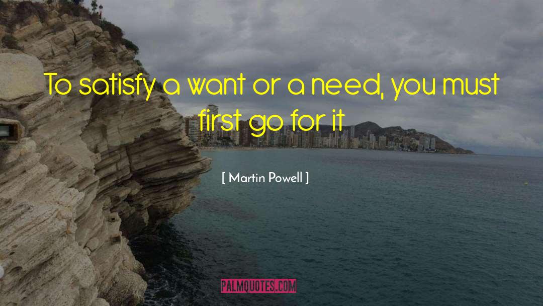 First Go quotes by Martin Powell