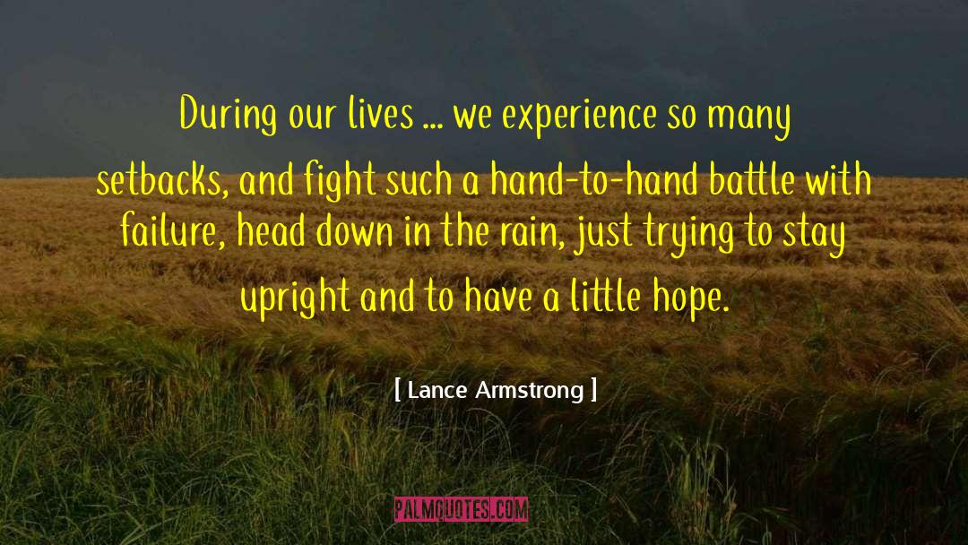 First Hand Experience quotes by Lance Armstrong