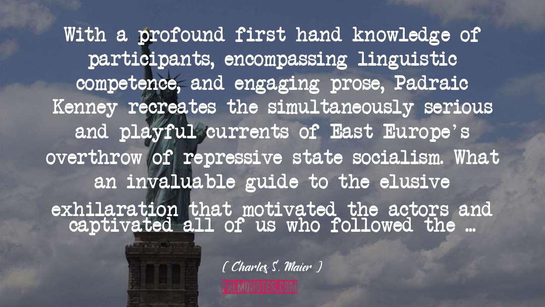 First Hand Knowledge quotes by Charles S. Maier