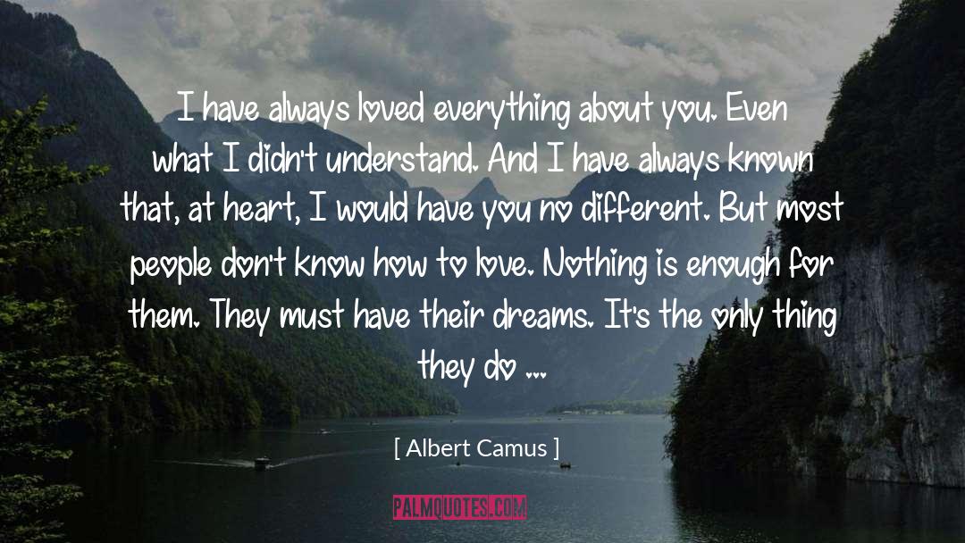First Hand Knowledge quotes by Albert Camus