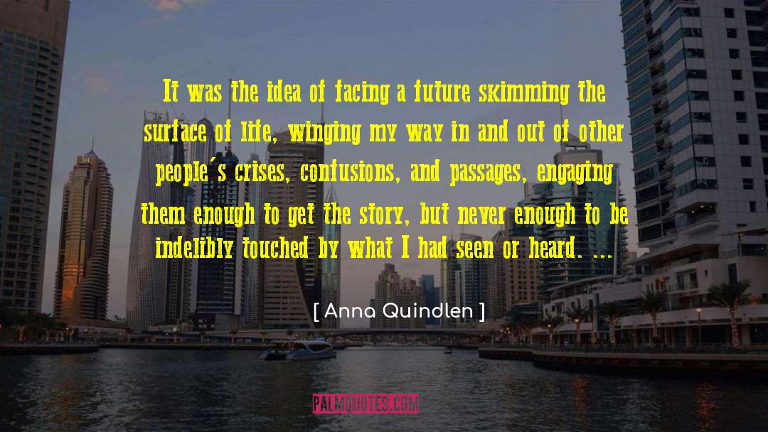 First Ideas quotes by Anna Quindlen