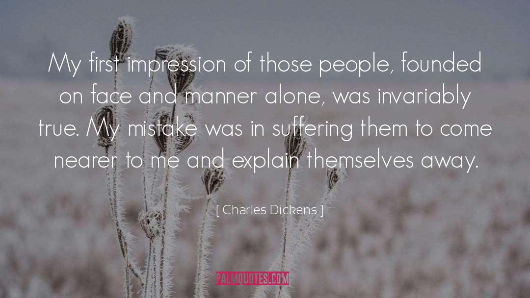 First Impression quotes by Charles Dickens