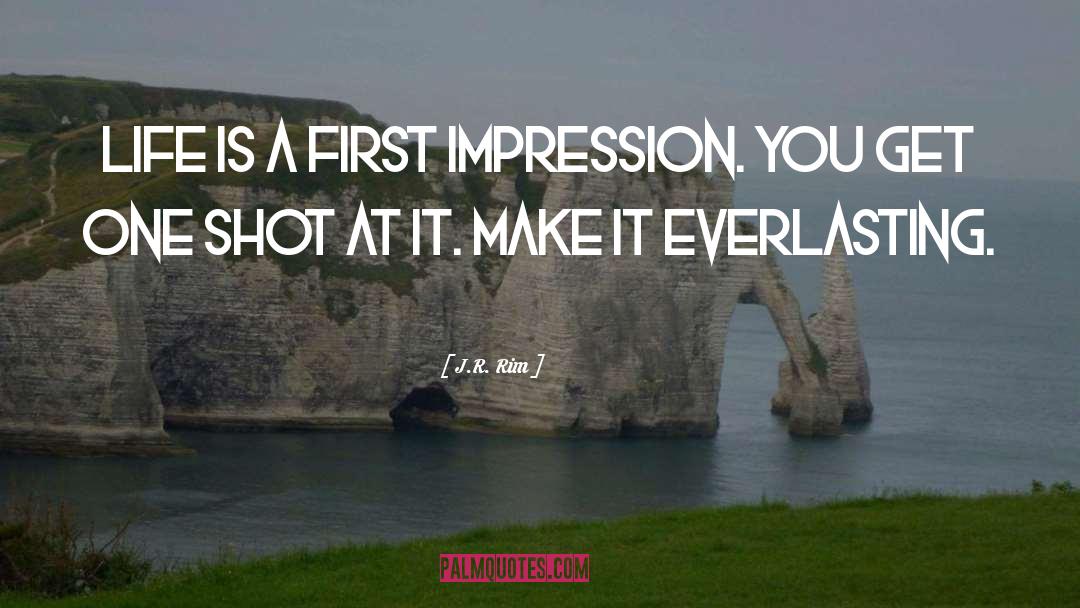 First Impression quotes by J.R. Rim