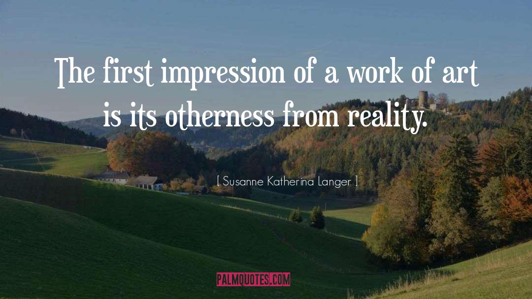 First Impression quotes by Susanne Katherina Langer