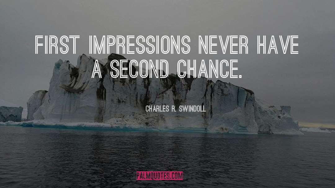 First Impression quotes by Charles R. Swindoll