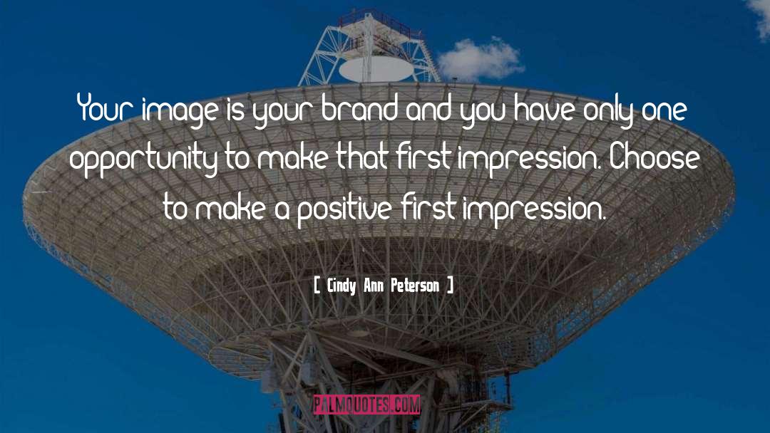 First Impression quotes by Cindy Ann Peterson