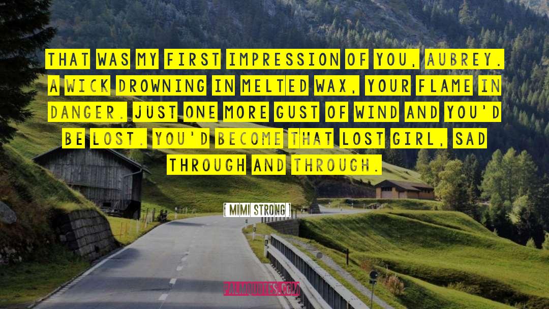 First Impression quotes by Mimi Strong