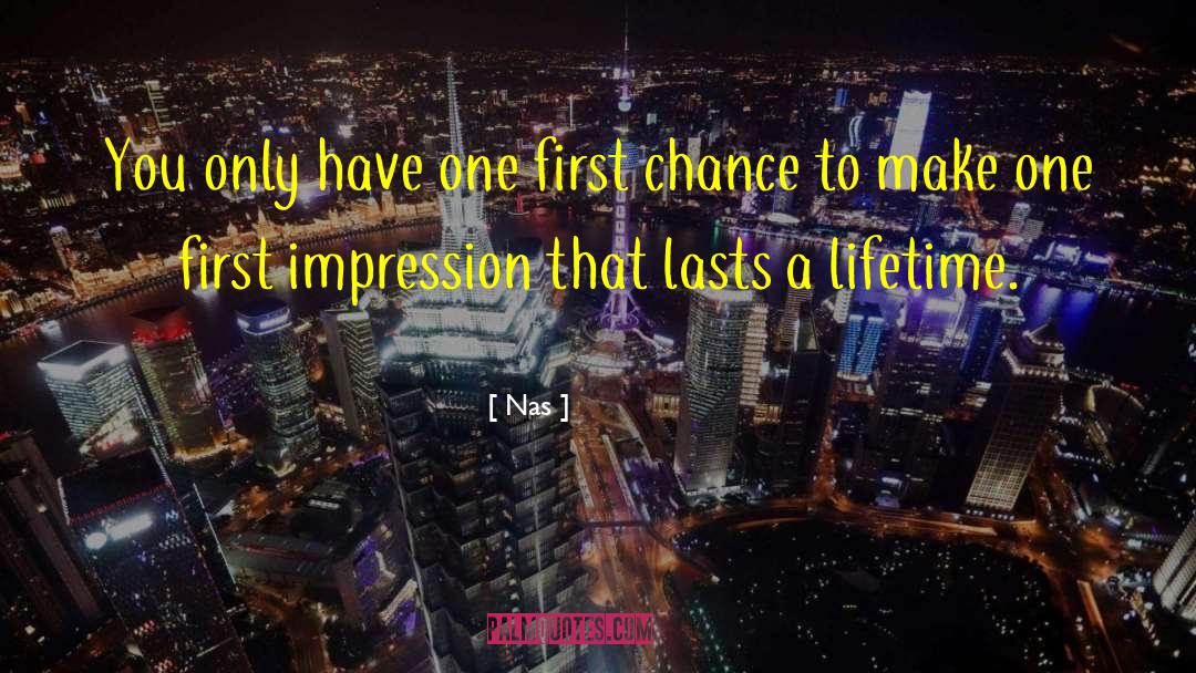 First Impression quotes by Nas