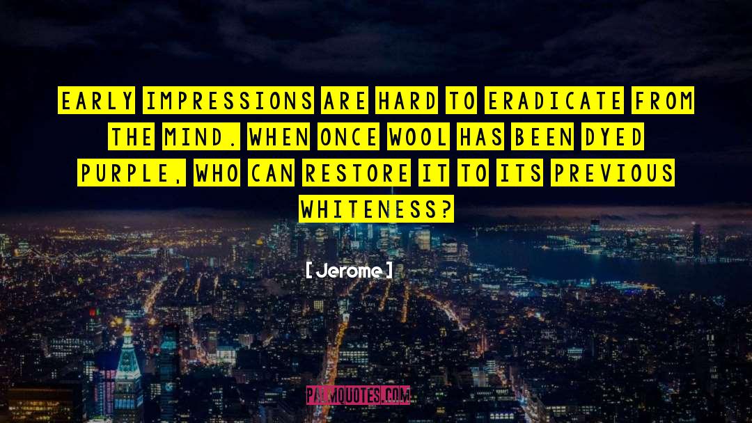 First Impressions quotes by Jerome