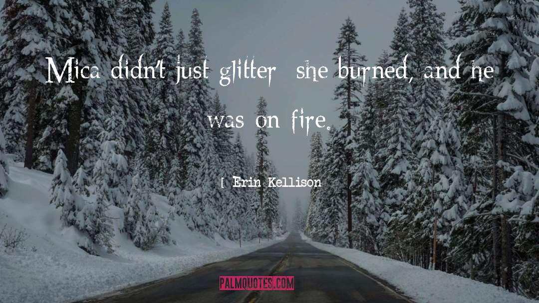 First In Series quotes by Erin Kellison