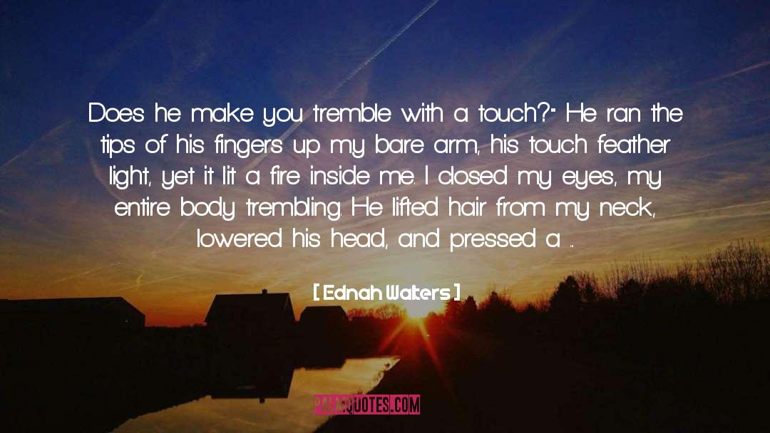 First Kiss History quotes by Ednah Walters