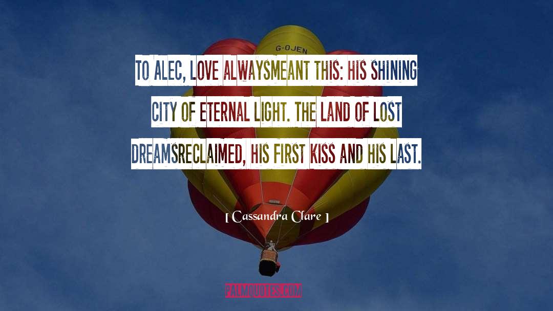 First Kiss quotes by Cassandra Clare