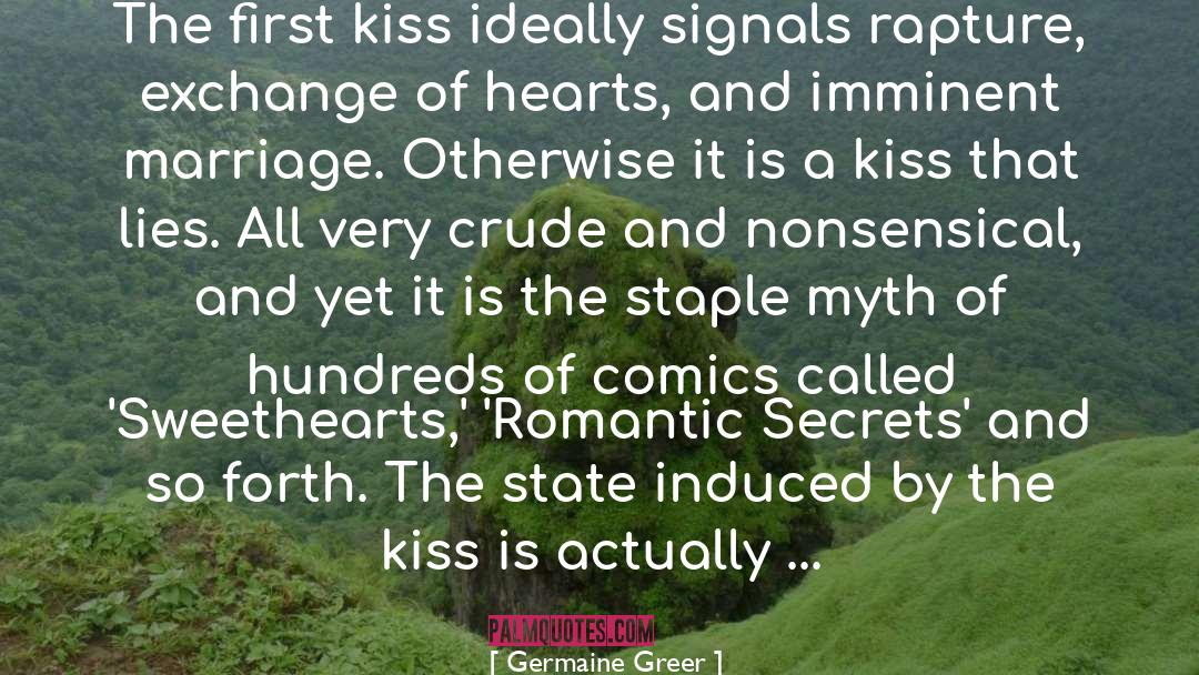 First Kiss quotes by Germaine Greer