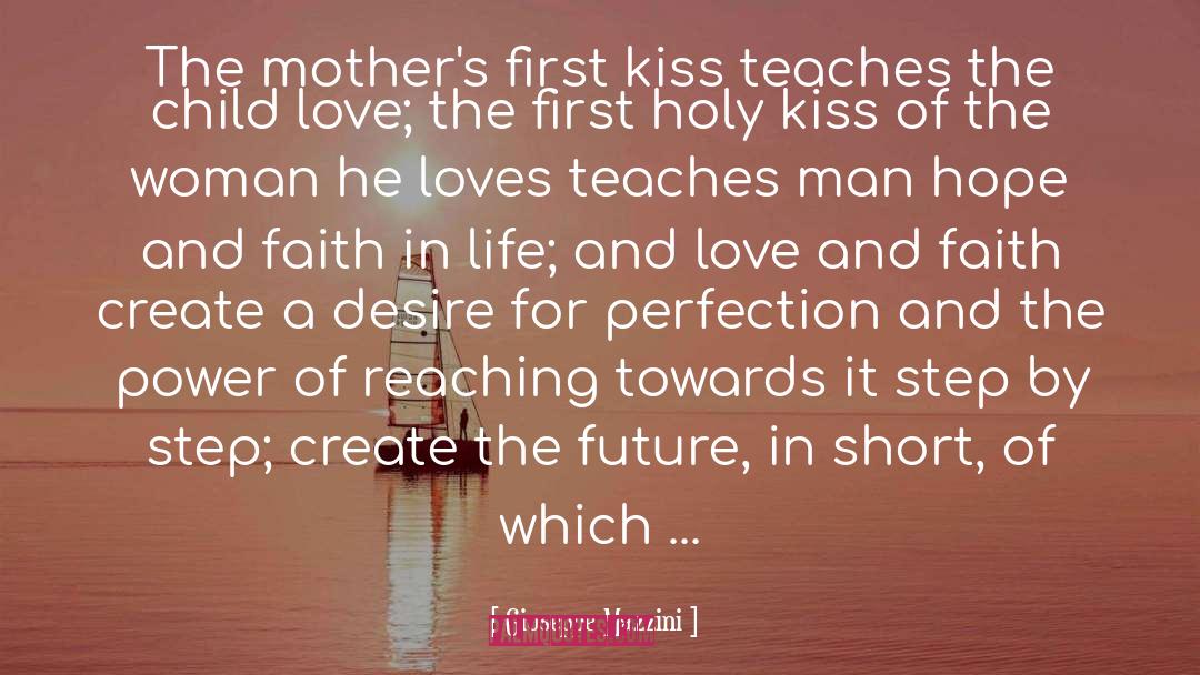 First Kiss quotes by Giuseppe Mazzini