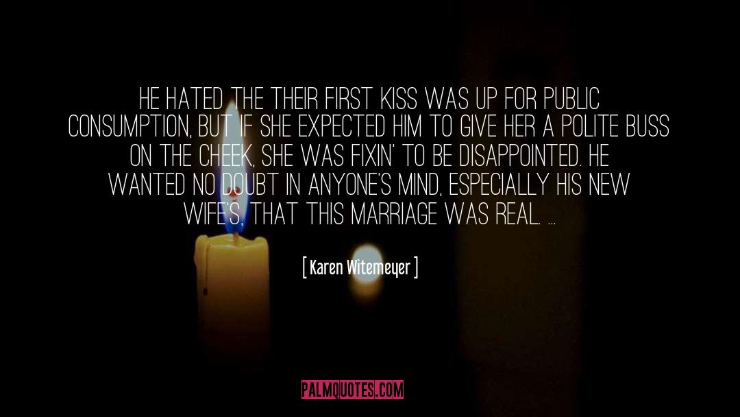First Kiss quotes by Karen Witemeyer
