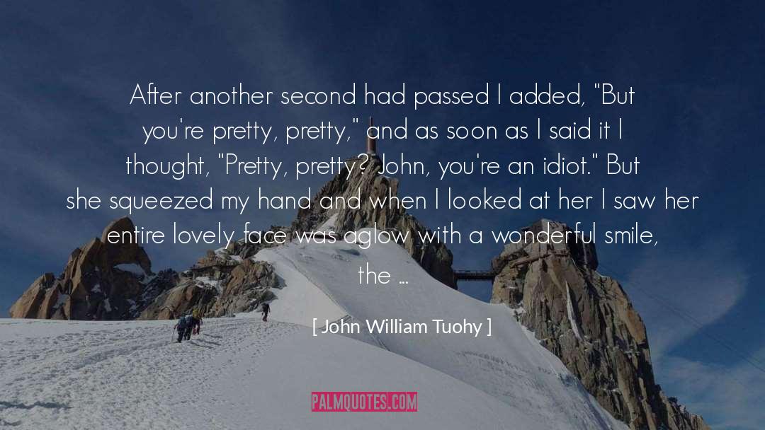 First Kiss quotes by John William Tuohy