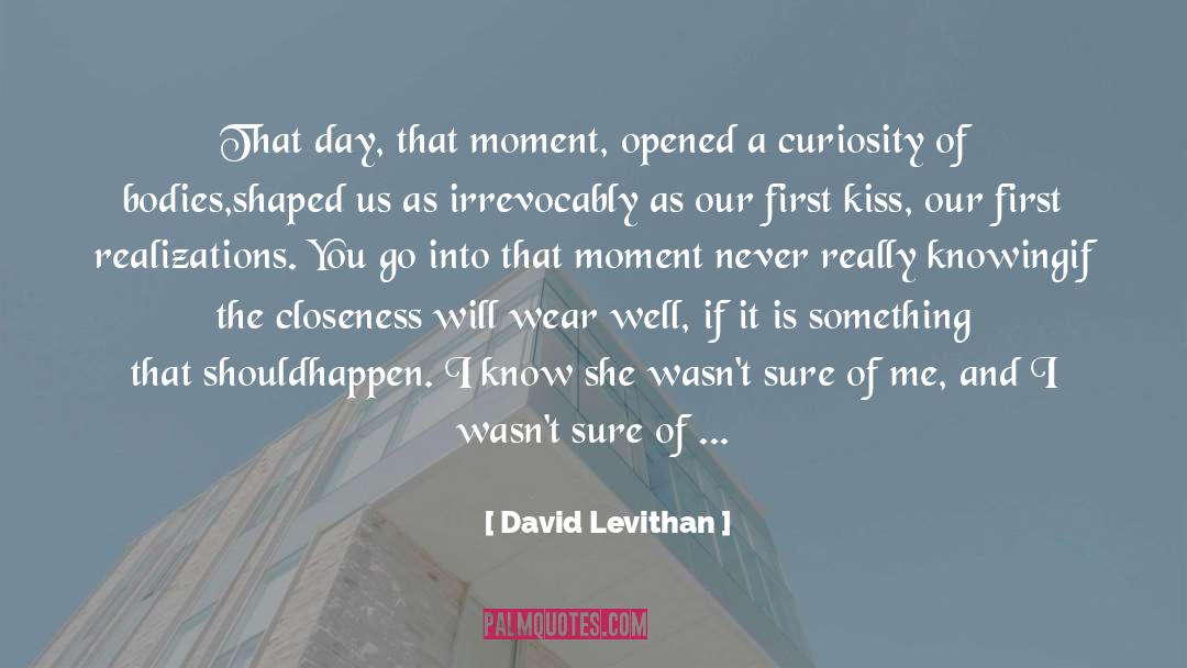 First Kiss quotes by David Levithan