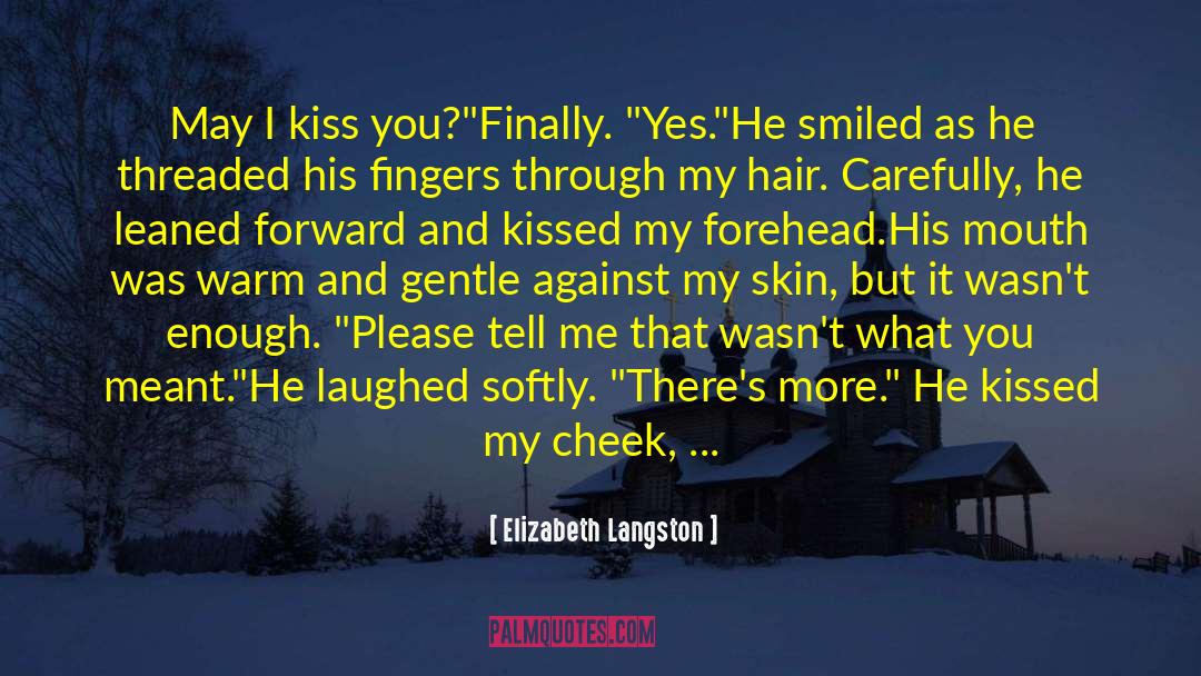 First Kiss quotes by Elizabeth Langston