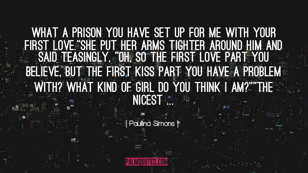 First Kiss quotes by Paullina Simons