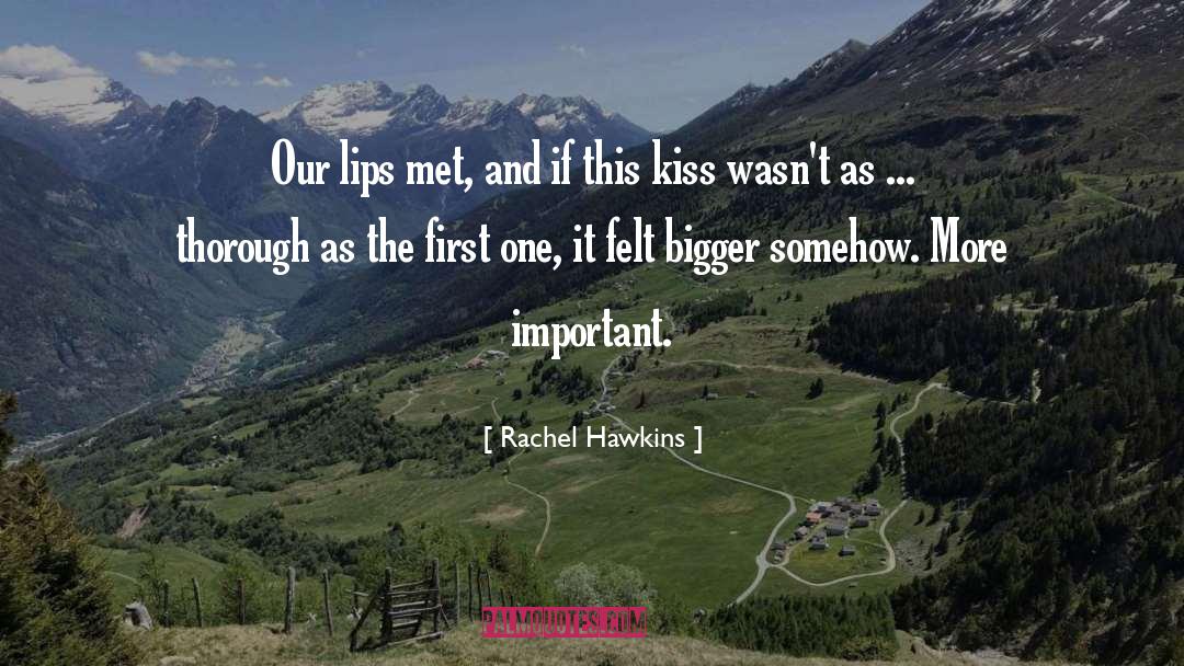 First Kiss Tagalog quotes by Rachel Hawkins