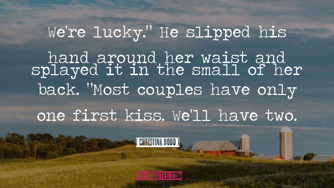 First Kiss Tagalog quotes by Christina Dodd