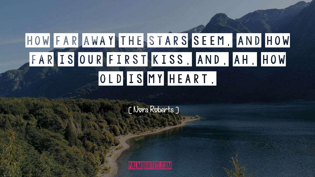First Kiss Tagalog quotes by Nora Roberts