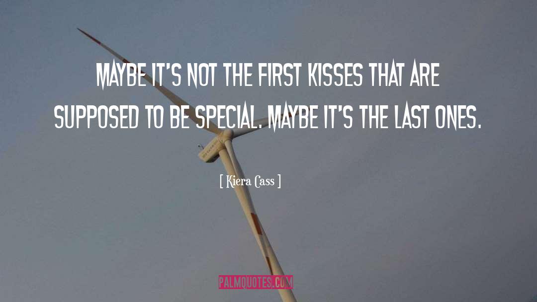 First Kisses quotes by Kiera Cass