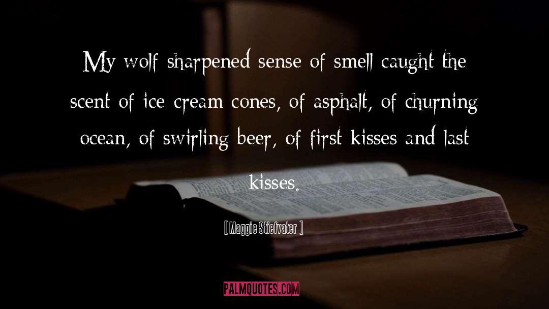 First Kisses quotes by Maggie Stiefvater