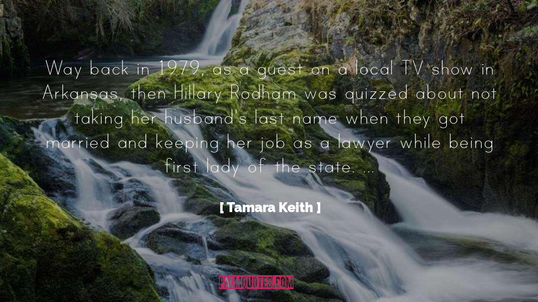 First Lady quotes by Tamara Keith