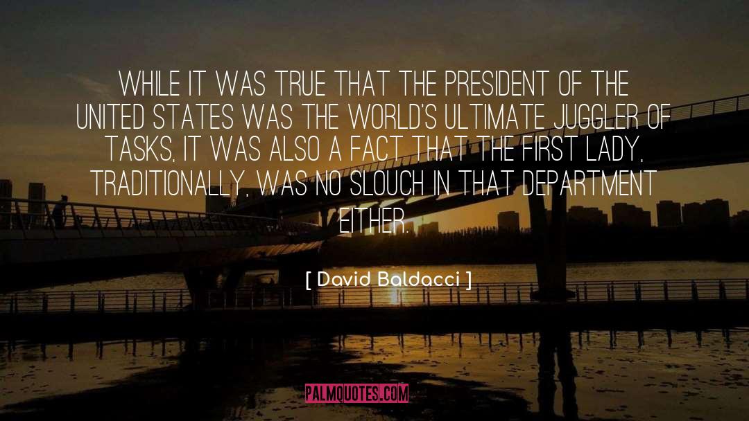 First Lady quotes by David Baldacci