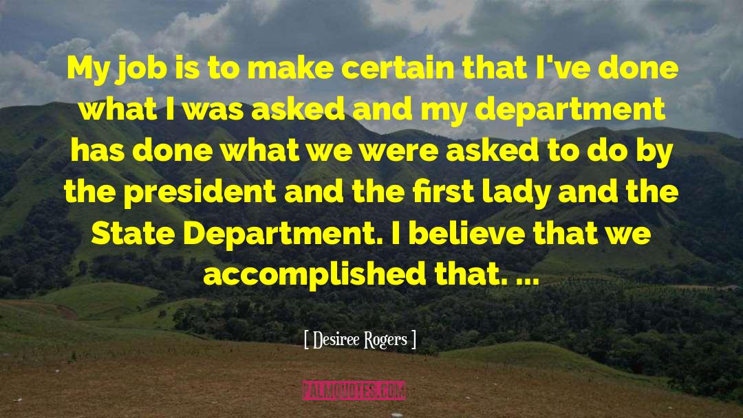 First Lady quotes by Desiree Rogers