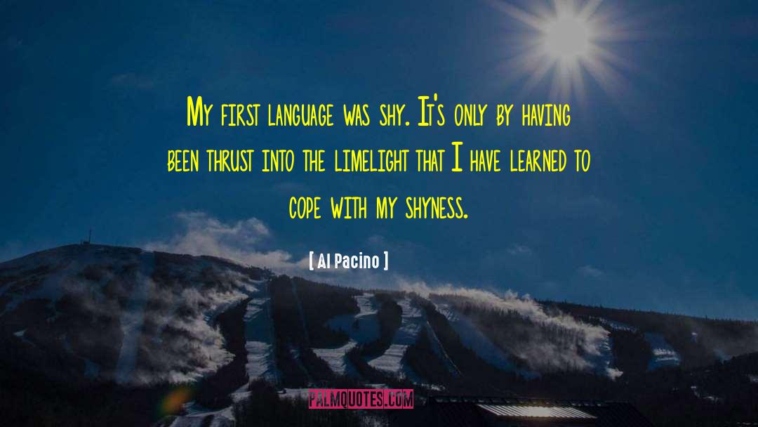 First Language quotes by Al Pacino