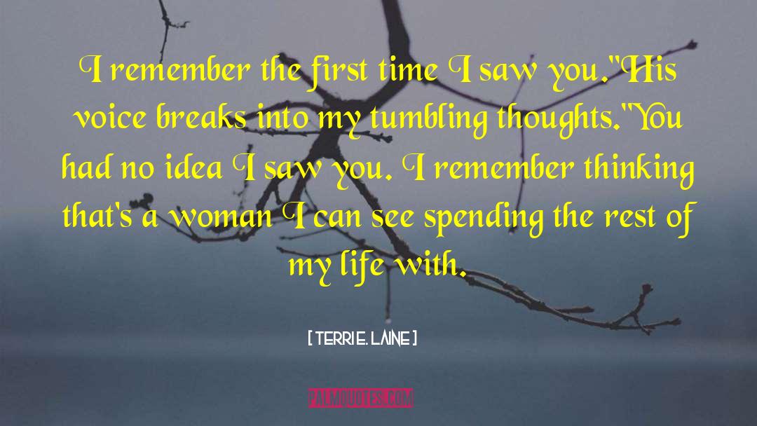 First Language quotes by Terri E. Laine