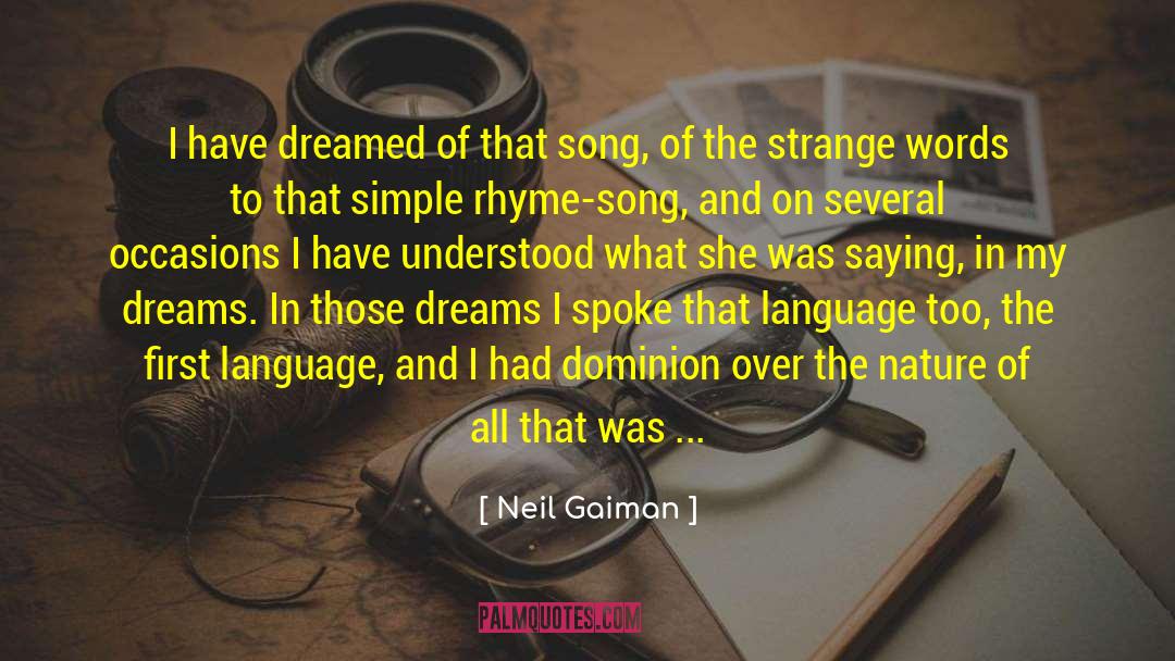 First Language quotes by Neil Gaiman