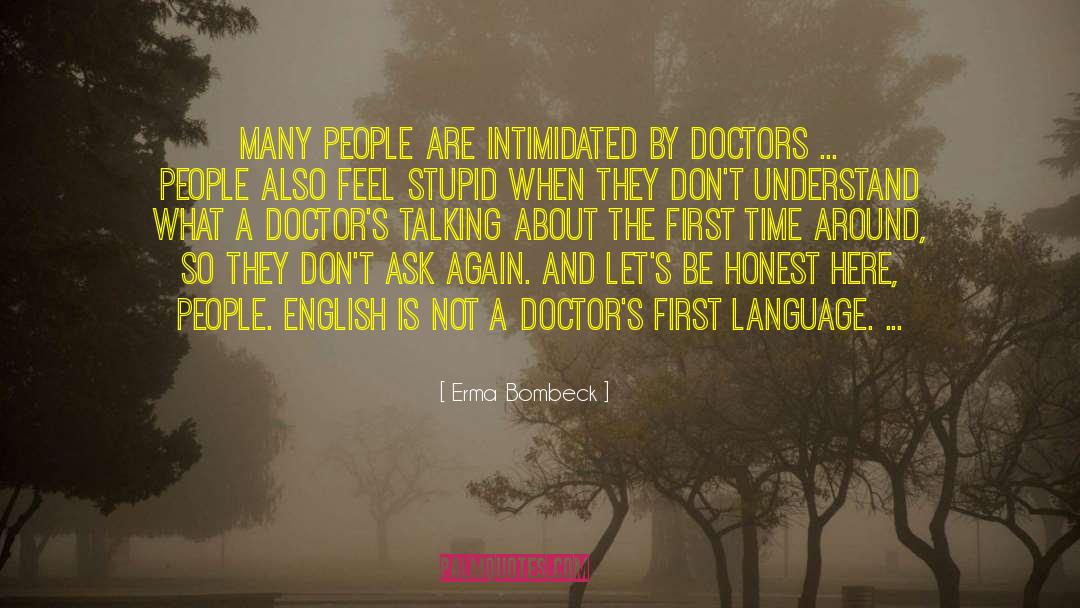 First Language quotes by Erma Bombeck