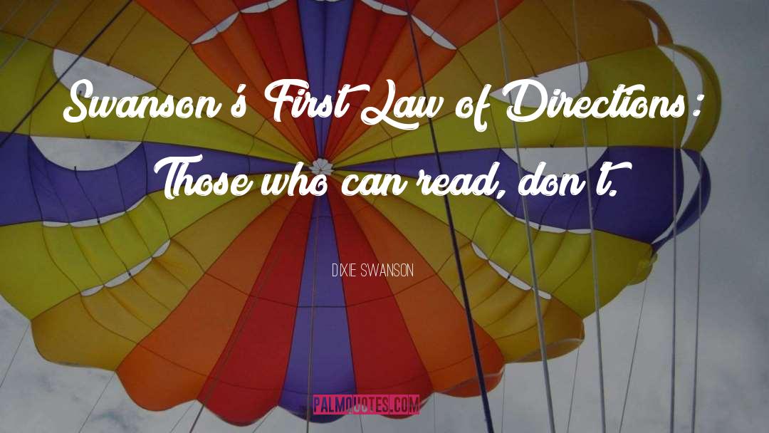 First Law Of Motion quotes by Dixie Swanson