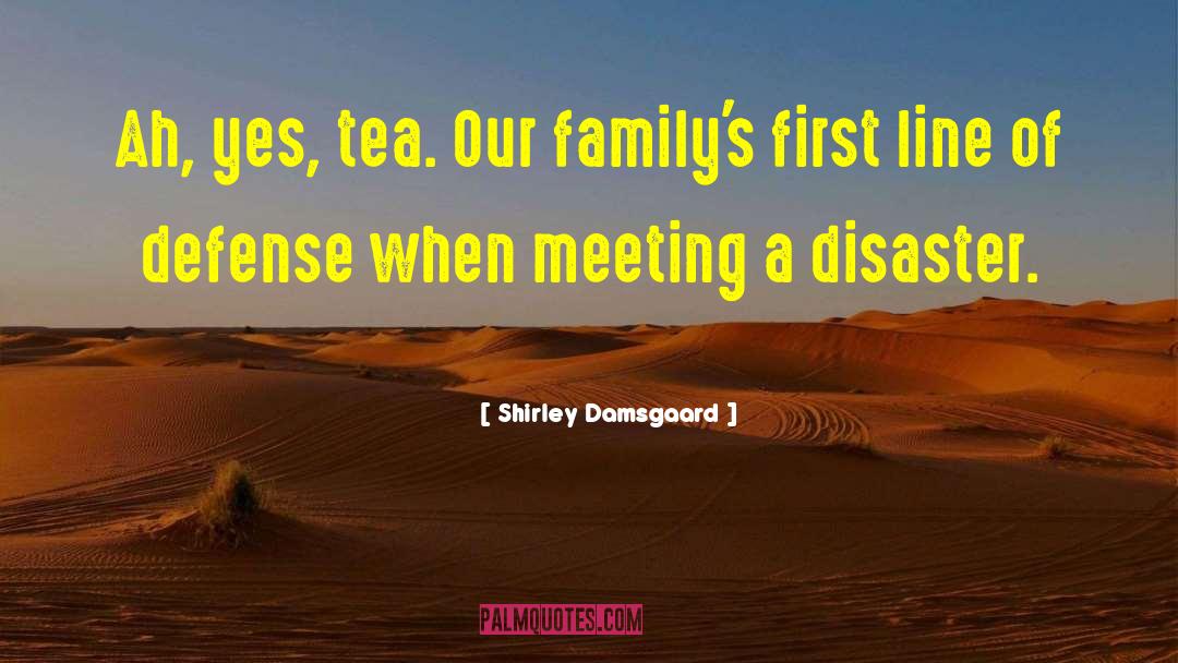First Line quotes by Shirley Damsgaard