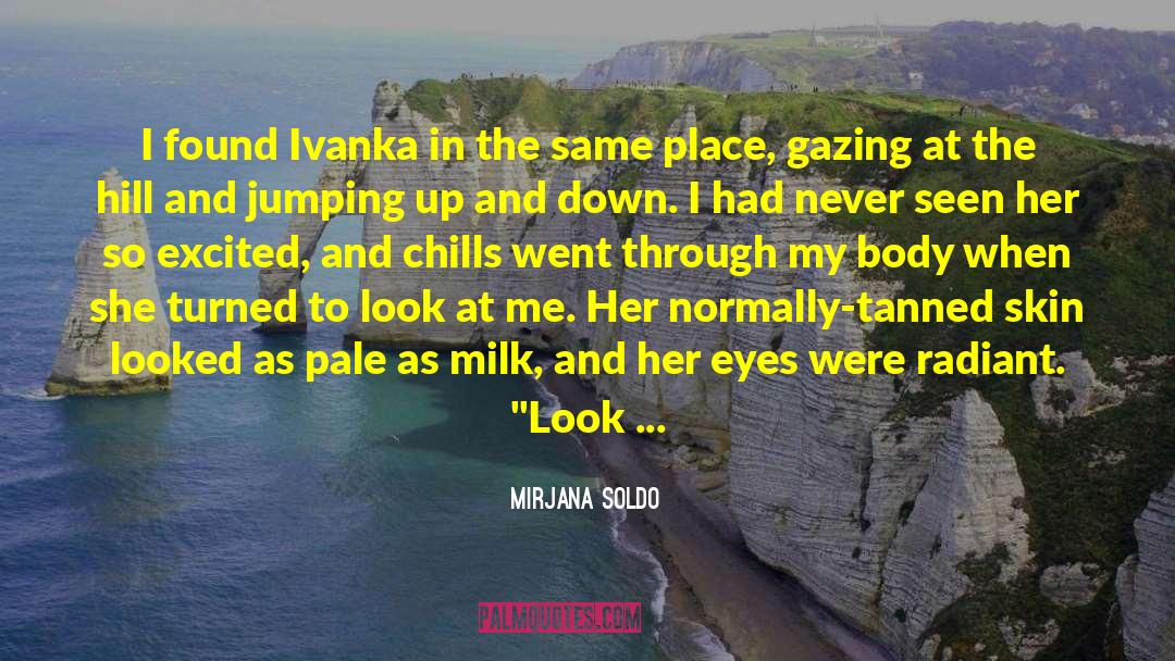 First Look quotes by Mirjana Soldo