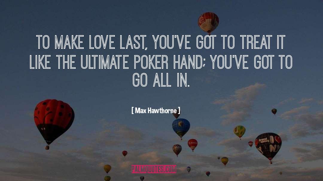 First Love Last Love quotes by Max Hawthorne