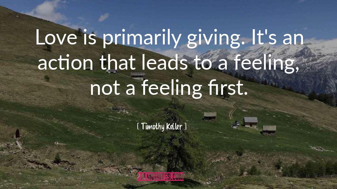First Love quotes by Timothy Keller