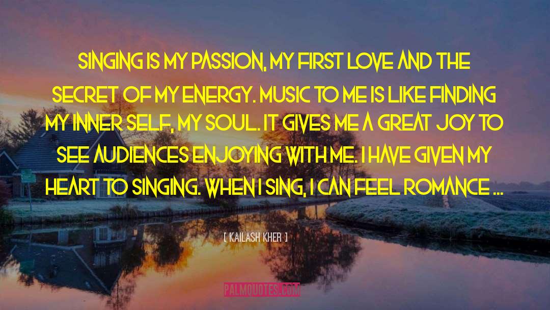 First Love quotes by Kailash Kher
