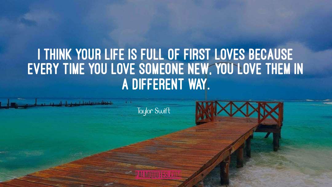 First Loves quotes by Taylor Swift