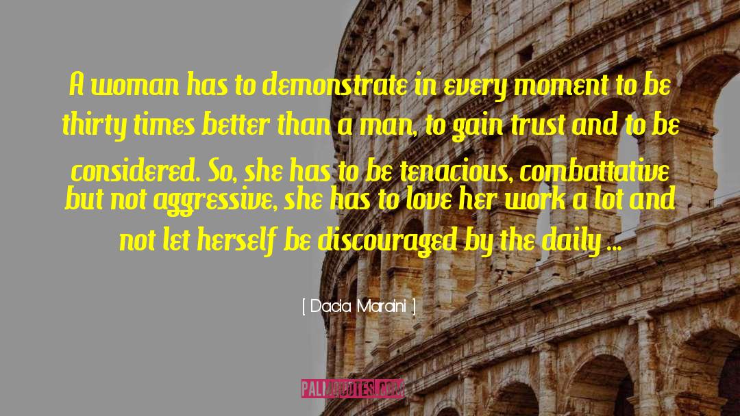 First Man And Woman quotes by Dacia Maraini