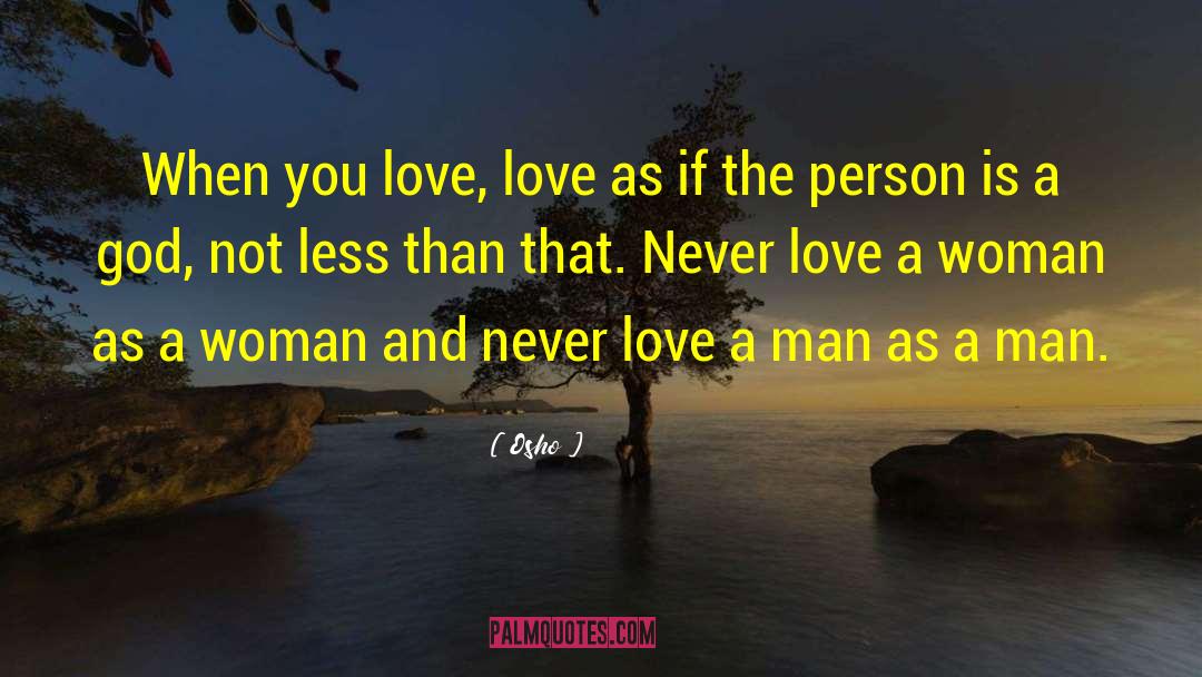 First Man And Woman quotes by Osho